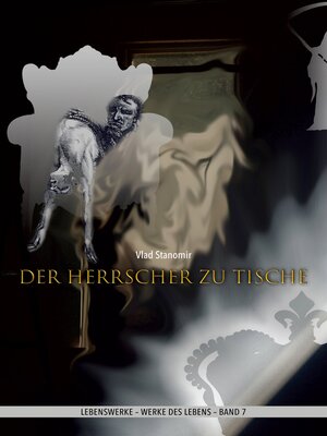 cover image of Der Herrscher zu Tische